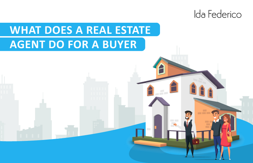 What Does A Real Estate Agent Do For A Buyer
